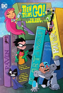 Image for "Teen Titans Go! to the Library!"