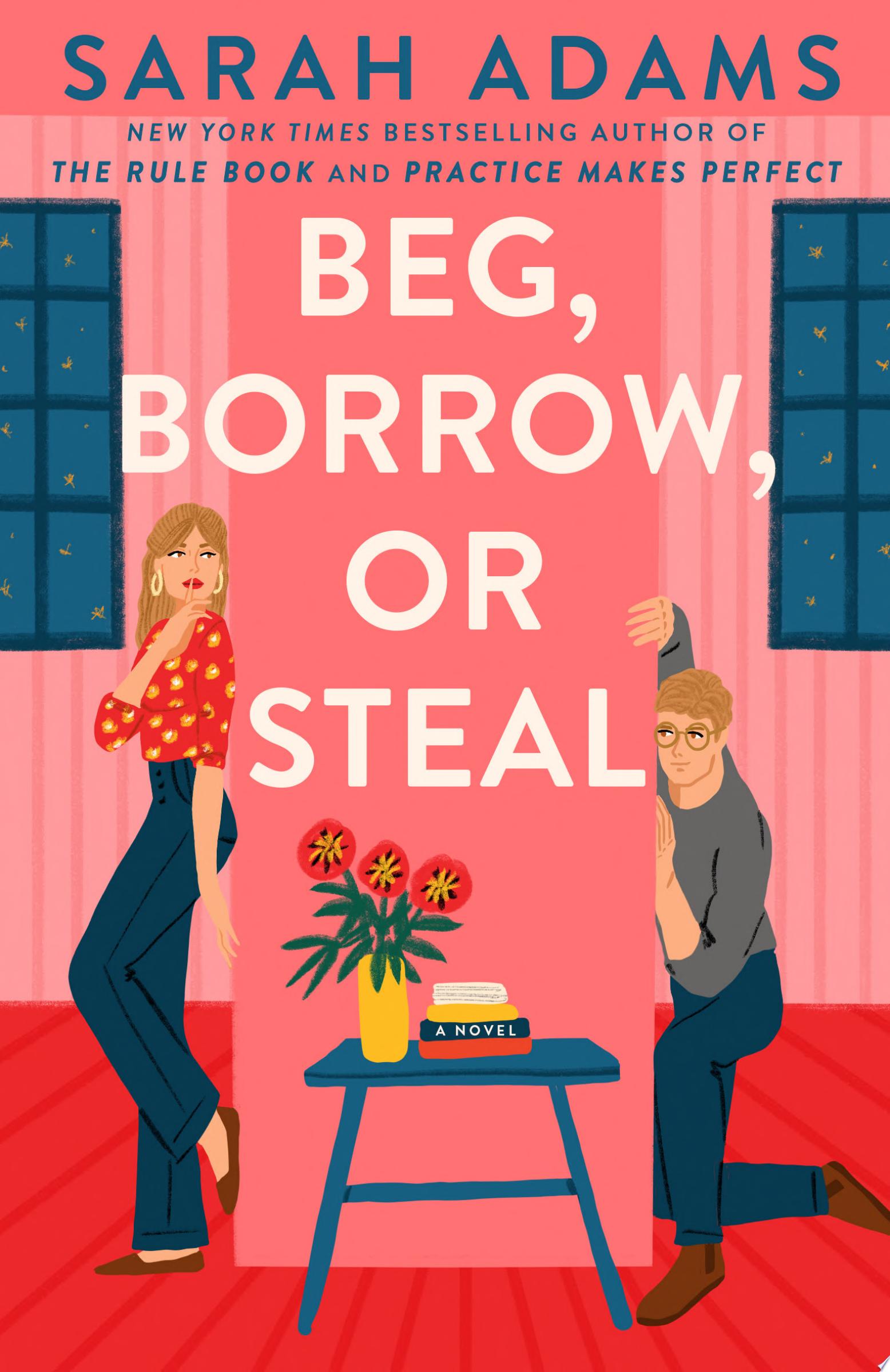 Image for "Beg, Borrow, or Steal"