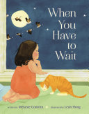 Image for "When You Have to Wait"