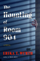 Image for "The Haunting of Room 904"