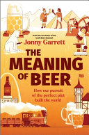 Image for "The Meaning of Beer"