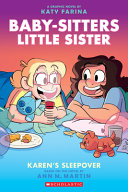 Image for "Karen&#039;s Sleepover: a Graphic Novel (Baby-Sitters Little Sister #8)"