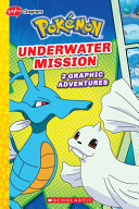 Image for "Underwater Mission (Pokémon: Graphix Chapters)"
