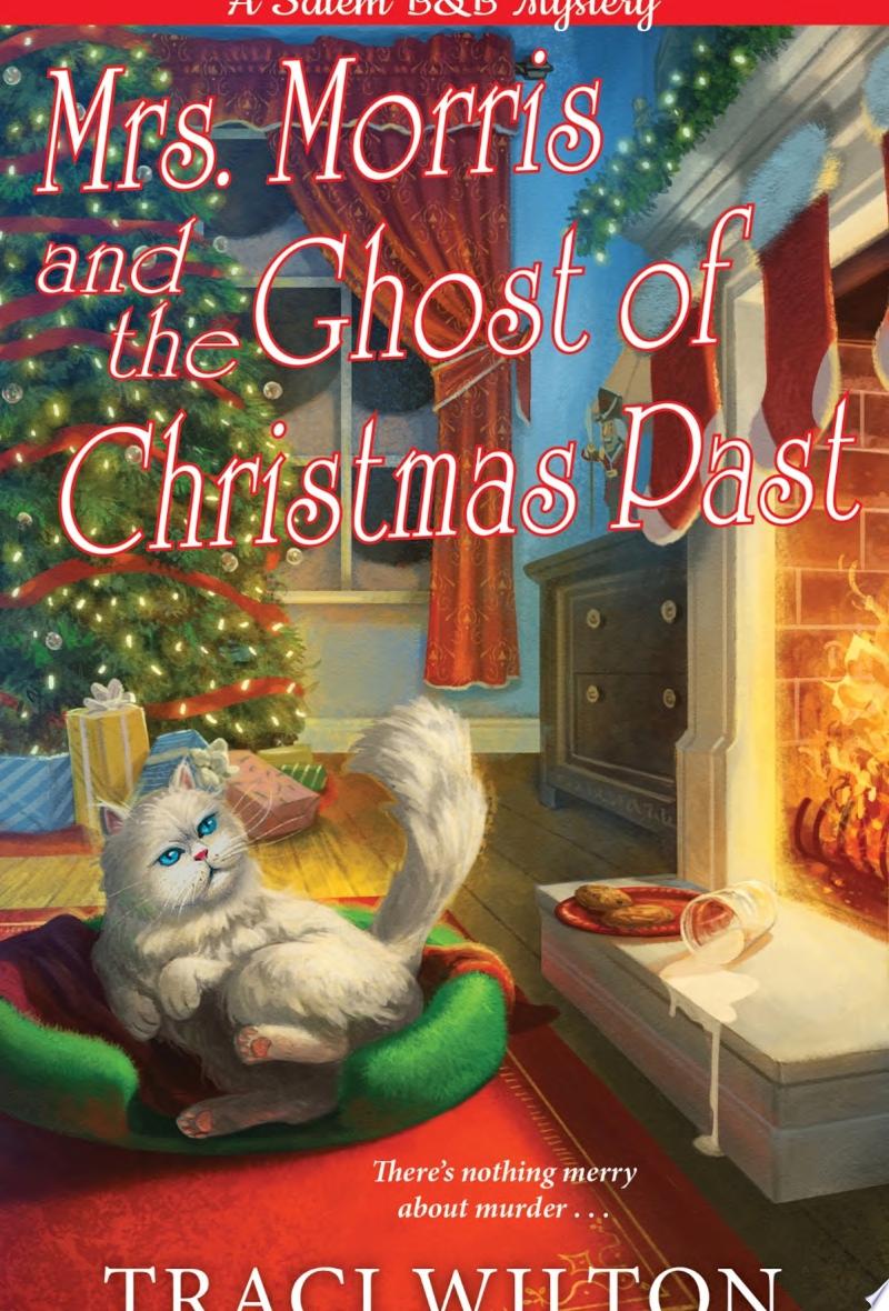 Image for "Mrs. Morris and the Ghost of Christmas Past"