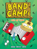 Image for "Band Camp! 2: Out of Sync (Band Camp! #2)(A Little Bee Graphic Novel Series for Kids)"