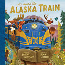 Image for "All Aboard the Alaska Train"