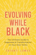 Image for "Evolving While Black"