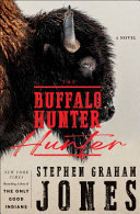 Image for "The Buffalo Hunter Hunter"