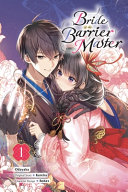 Image for "Bride of the Barrier Master, Vol. 1 (manga)"